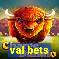 val bets